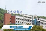 Trường Đại học Ansan Hàn Quốc - 안산대학교